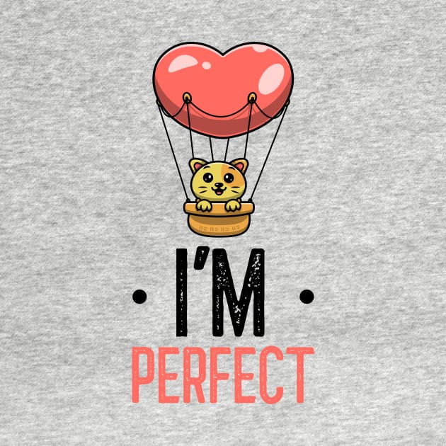 Im perfect Design by TextureMerch